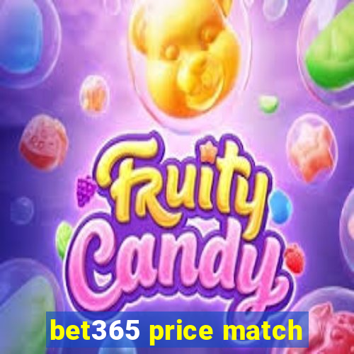 bet365 price match